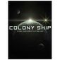Colony Ship: A Post-Earth Role Playing Game למכירה 